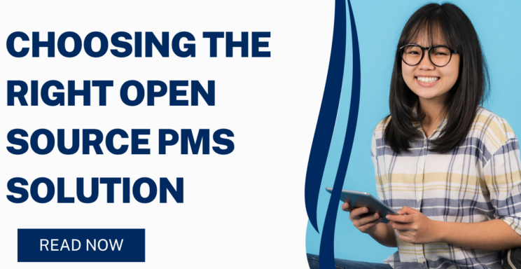 Choosing the Right Open Source PMS Solution